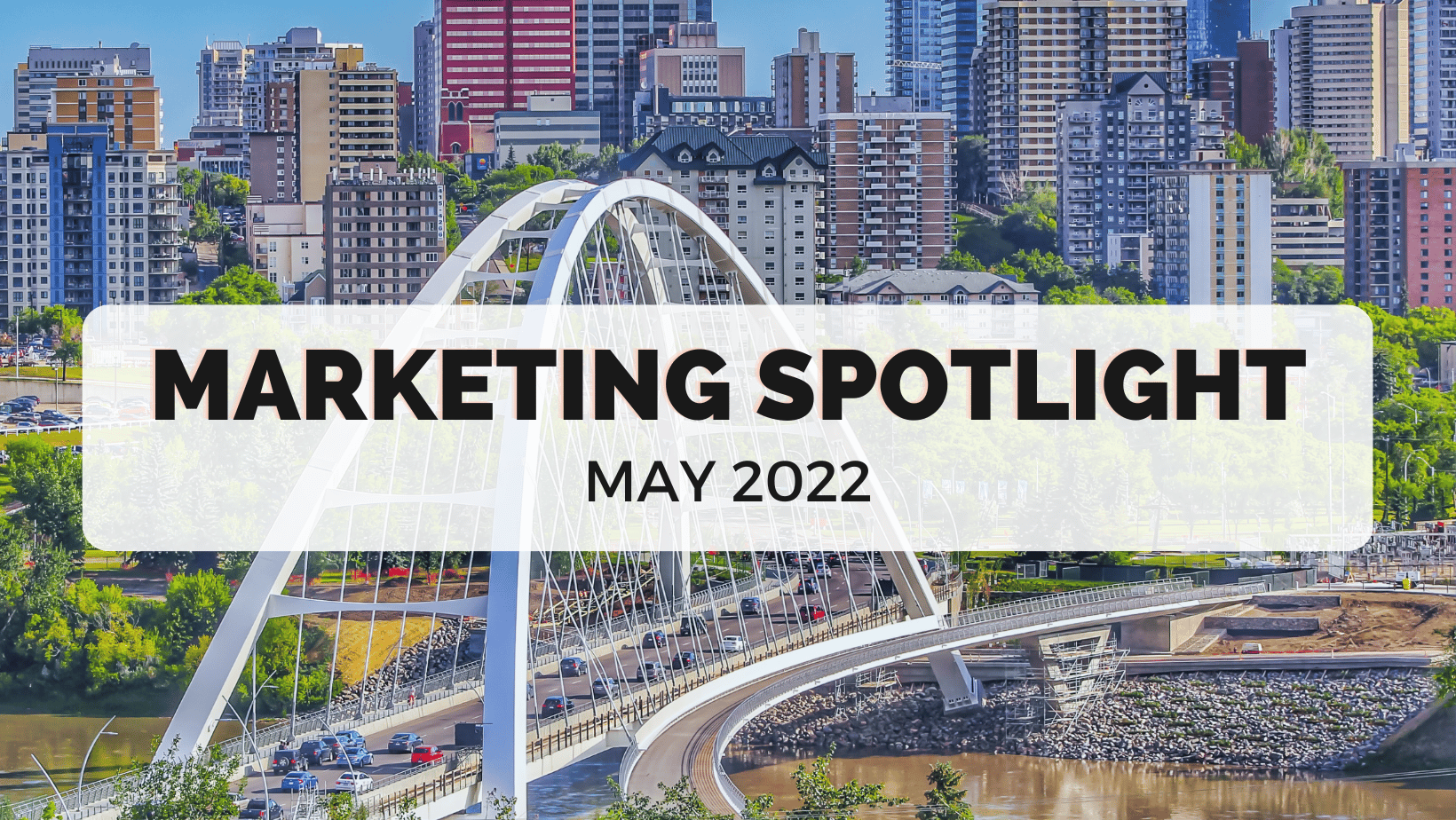 Marketing Spotlight May 2022