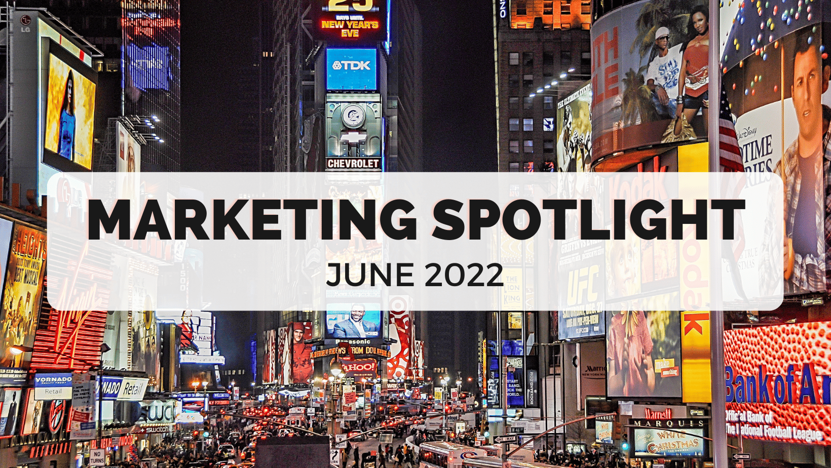 Marketing Spotlight June 2022