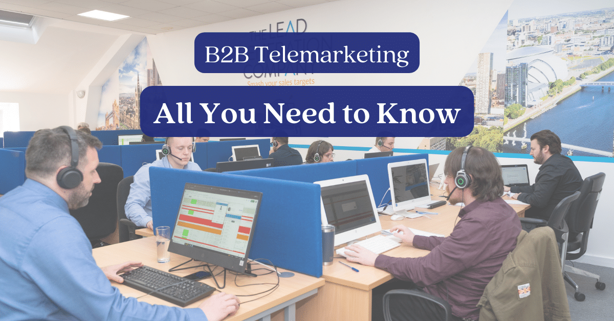 B2B Telemarketing: All You Need to Know