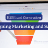 b2b lead generation sales and marketing funnel
