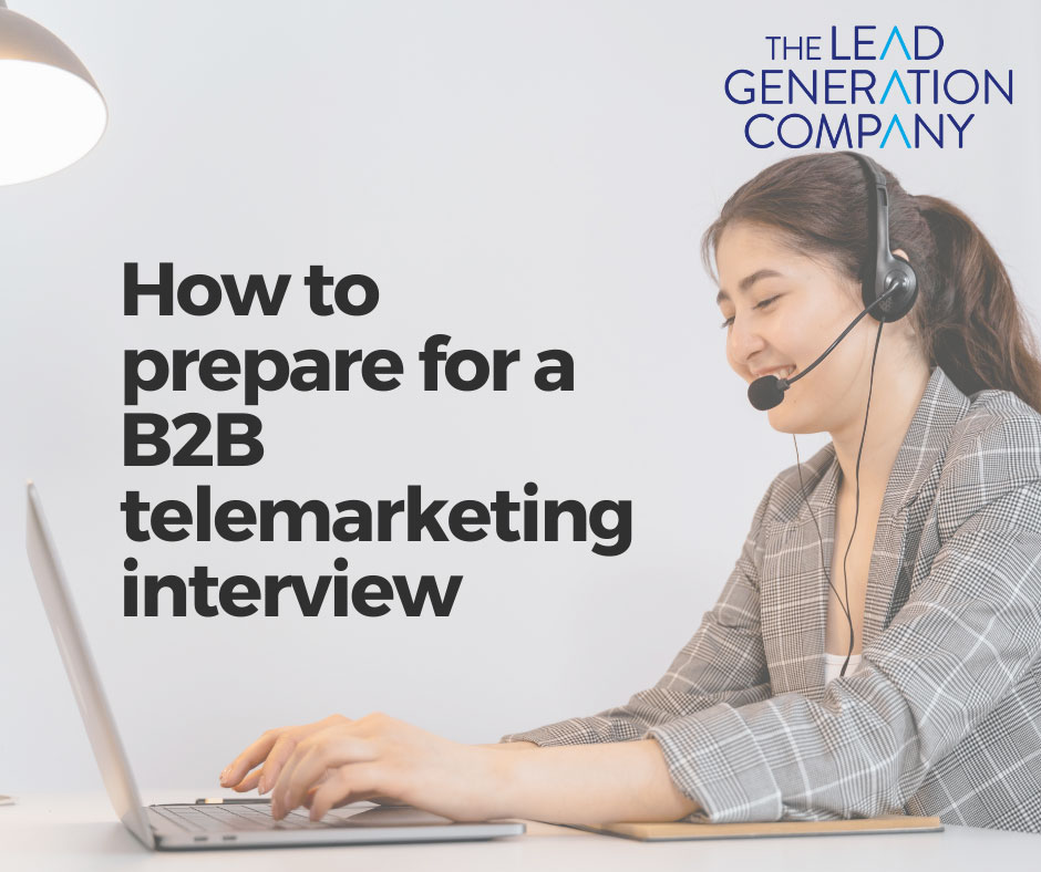 How To Prepare For A B2B Telemarketing Interview
